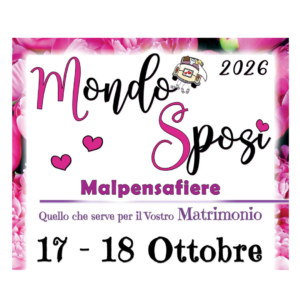 Locandina evento Mondo Sposi 2026 a Malpensafiere, 17-18 ottobre, tutto per il tuo matrimonio.